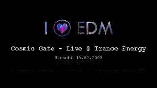 Cosmic Gate  Live  Trance Energy Utrecht 15022003 [upl. by Campman]