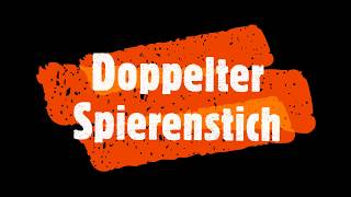 Doppelter Spierenstich [upl. by Annabell]