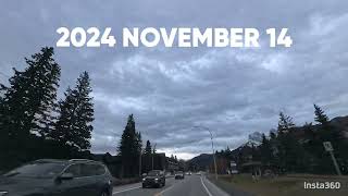 2024 NOVEMBER 14 CANADA CANMORE BANFF [upl. by Danieu]