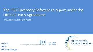 The IPCC Inventory Software to report under the UNFCCC Paris Agreement [upl. by Ynots]