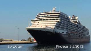 EURODAM arrival at Piraeus Port [upl. by Madriene]