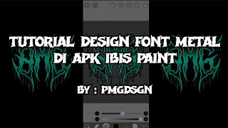 Tutorial design font metal di ibis paint [upl. by Tedra]