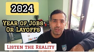 No future in IT  Jobs vs Layoffs in 2024 [upl. by Ruomyes613]