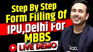 IPU Delhi MBBS Registrations  Step By Step Form Filling  Live Demo  NEET 2024  NTA [upl. by Oliver]