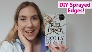 The Cruel Prince  DIY Sprayed Edges  Book Art  By Holly Black [upl. by Noivaz]