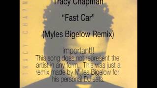 Tracy Chapman quotFast Carquot Myles Bigelow House Remix [upl. by Macomber]