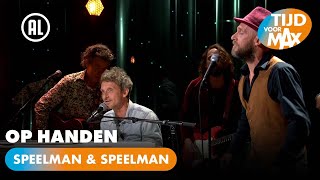 Speelman amp Speelman  Op Handen  TIJD VOOR MAX [upl. by Amabel814]