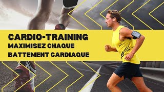 Cardiotraining  maximisez chaque battement cardiaque cardio entraînement vo2max [upl. by Asir]