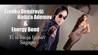 Zvonko Demirovic amp Nadica Ademov  Ork Energy Bend  Ti si moja Ljubav Sagapo [upl. by Noiwtna]