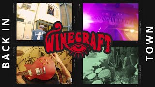 WINECRAFT  Back in Town MUSIC VIDEO [upl. by Labanna]