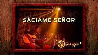 Sáciame Señor  Maranatha Unplugged [upl. by Dorree]