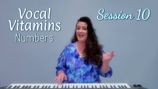 10 Vocal Vitamins Numbers Ep 10 [upl. by Acinok]