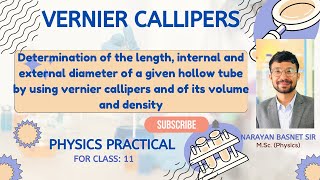 Vernier Calipers  Determination of Length Internal and External Diameter volume amp Density of tube [upl. by Maurili]