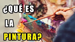 ¿Qué es la Pintura Su Historia y sus Técnicas [upl. by Hewett]