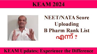 KEAM 2024 II NEET  NATA Score Entry amp B Pharm Rank List [upl. by Hobey]