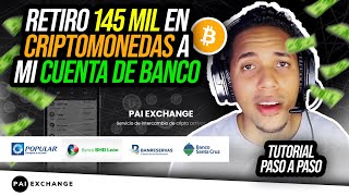 RETIRO 145 MIL PESOS EN PAI PASA DE CRIPTO A TU CUENTA DE BANCO TUTORIAL PASO A PASO 2022 [upl. by Nylecyoj]