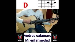 Mi enfermedad Andres Calamaro   acordes [upl. by Hanleigh]