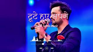 टूटे हुए सपने  Atif Aslam Hindi Sad romantic songs  Hindi romantic songs all time hits [upl. by Mayor990]