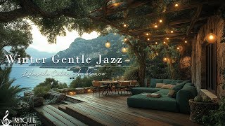 Winter Tranquill Jazz In Lakeside  Cozy Outdoor Cafe Ambience with Gentle Jazz for Positive Mood [upl. by Tess278]