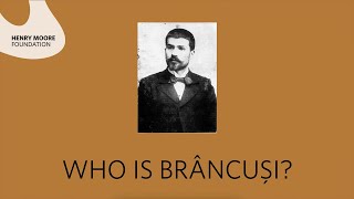 Who is Brâncuși [upl. by Anawyt320]