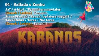 KABANOS  Ballada o Zenku 0411 quotBalonowy Albumquot 2015 feat Stach Makak [upl. by Acinyt]