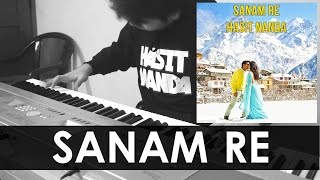 SANAM RE Title Song  Arijit Singh Cover [upl. by Wong]