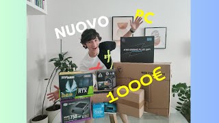 IL MIO NUOVO PC DA 1000€ Pazzesco [upl. by Decca]