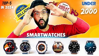 TOP 5 Best Smartwatch Under 2000 ft Flipkart Big Billion Day Sale amp Amazon Great Indian Sale 2024⚡️ [upl. by Enrico]