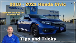 2016  2021 Honda Civic Tips and Tricks 10th Generation Civics [upl. by Mcgrath]