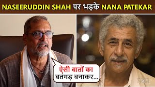 Nana Patekar Slams Naseeruddin Shah For His Remark On Makers Making Gadar 2 The Kashmir Files [upl. by Leirol]