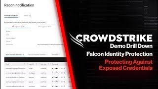 Protecting Against Exposed Credentials with CrowdStrike Demo Drill Down [upl. by Aliber]