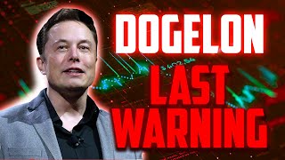 DOGELON LAST WARNING BEFORE THIS MASSIVE DUMP  DOGELON PRICE PREDICTIONS amp UPDATES [upl. by Sualokin]