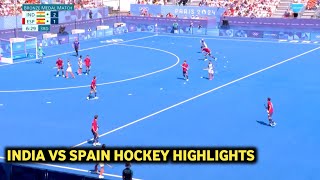 India Vs Spain Hockey Highlights 2024  India Vs Spain Hockey Highlights  Olympics Games 2024 Today [upl. by Aloel]