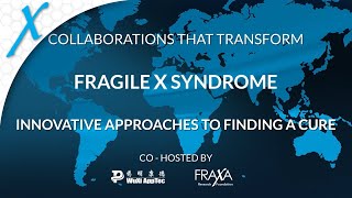 Fragile X Syndrome Innovative Approaches to Finding a Cure [upl. by Helyn]