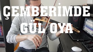 ÇEMBERİMDE GÜL OYA KEMAN GİTAR [upl. by Cohleen789]