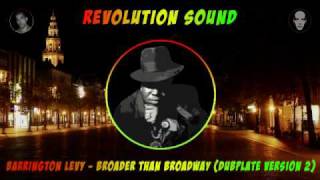 BARRINGTON LEVY  BROADER THAN BROADWAY  DUBPLATE [upl. by Raskin102]