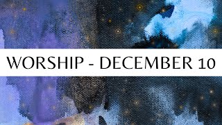 Worship  December 17 [upl. by Jaquelin]