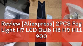 Review Aliexpress 2PCS Fog Light H7 LED Bulb H8 H9 H11 9005 9006 LED 4014 Chips 45SMD Lens 12V Ca [upl. by Buffum]