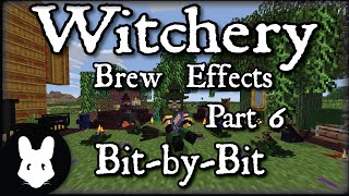 Witchery Brew Effects BitbyBit Part 6  Level 4 [upl. by Alduino]