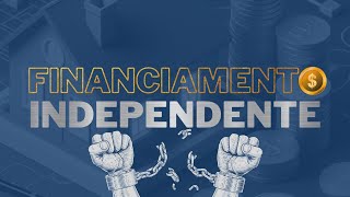 FINANCIAMENTO INDEPENDENTE Aprenda a comprar e financiar imóveis de maneira segura e econômica [upl. by Adnahsat]