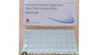 HISTOLATE Tablets Phenylephrine Hydrochloride Chlorpheniramine Maleate Caffeine Paracetamol Tablets [upl. by Honebein895]