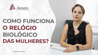 Como Funciona o Relógio Biológico das Mulheres [upl. by Julian]