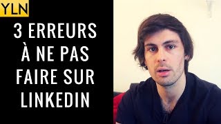 3 ERREURS À NE PAS FAIRE SUR LINKEDIN ☠️ [upl. by Anihs128]