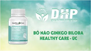 REVIEW viên uống bổ não GINKGO BILOBA 2000 HEALTHY CARE của ÚC [upl. by Lula]