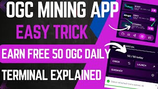 OGC Mining App Easy Trick  Earn 50 OGC Daily  How to Play games in Terminal Fully Explained [upl. by Ibbetson]