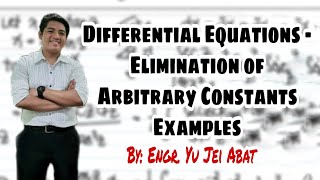 Differential Equations  Elimination of Arbitrary Constants Examples [upl. by Erdnaek]