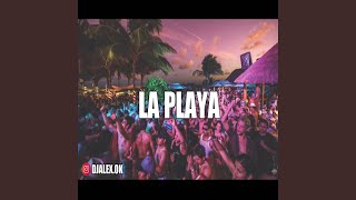 La Playa Remix [upl. by Nwahsav]