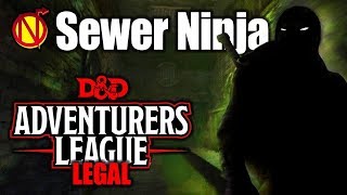 Adventurers League Sewer Ninja 5E DampD Character Build [upl. by Targett191]