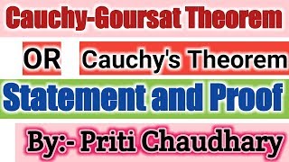 CauchyGoursat Theorem or Cauchys Theorem  Complex Analysis  Statement and Proof [upl. by Medarda]