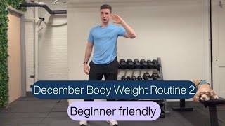 December Body Weight Routine 2 Beginner friendly strength training [upl. by Halehs]